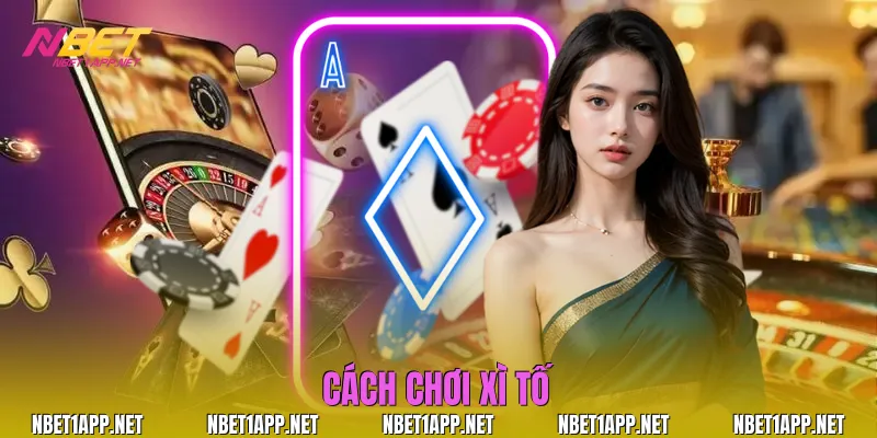 Cách chơi xì tố