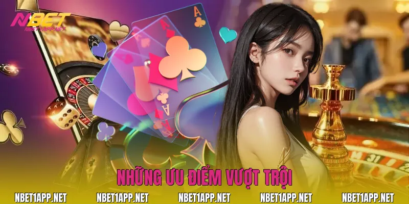 Những ưu điểm vượt trội