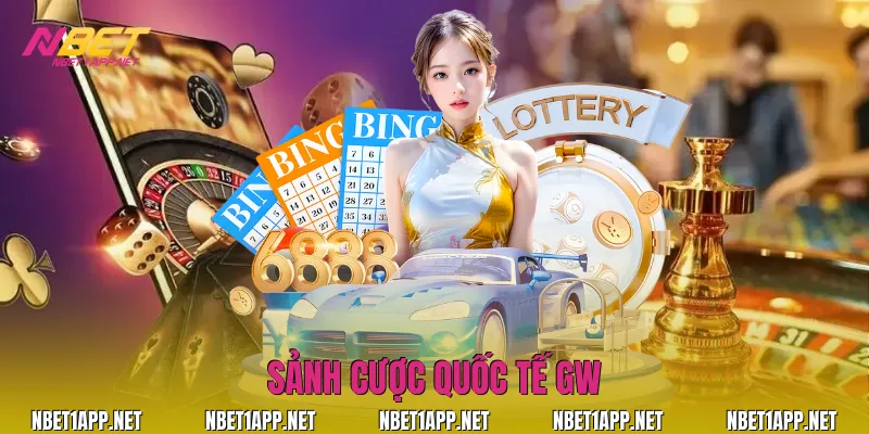 Sảnh cược quốc tế GW