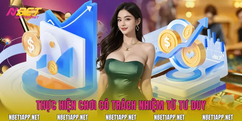 Thực hiện chơi có trách nhiệm từ tư duy
