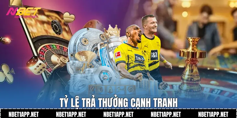 Tỷ lệ trả thưởng cạnh tranh