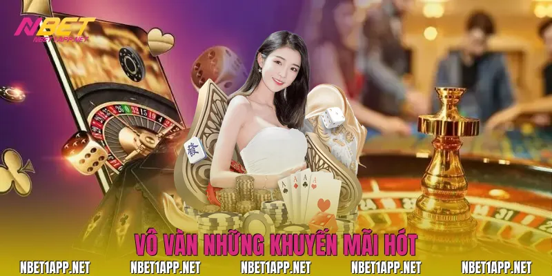 Vô vàn những khuyến mãi hót